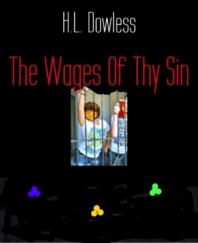  The Wages of Thy Sin(Kobo/電子書)