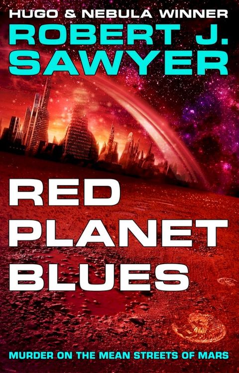 Red Planet Blues(Kobo/電子書)