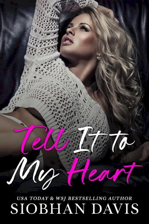 Tell It to My Heart(Kobo/電子書)