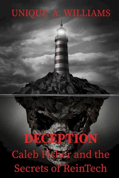 DECEPTION - Caleb Fisher and the Secrets of ReinTech(Kobo/電子書)