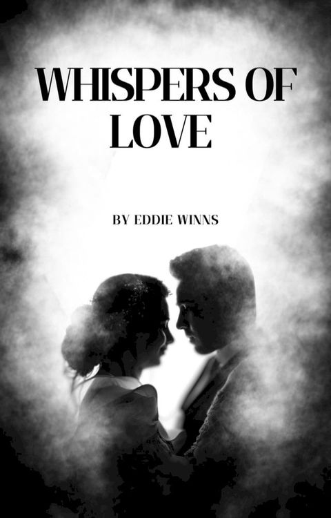 Whispers of Love(Kobo/電子書)