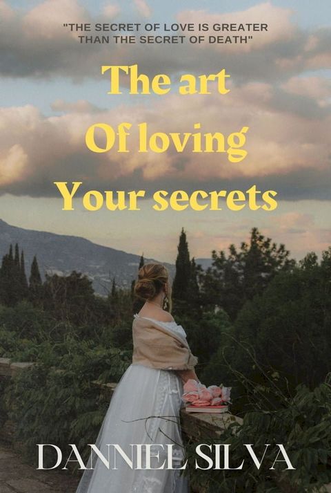 The art of loving your secrets(Kobo/電子書)