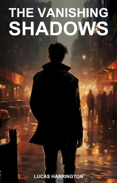 The Vanishing Shadows(Kobo/電子書)