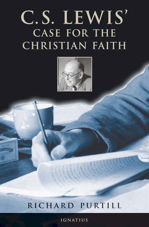 C.S. Lewis' Case for the Christian Faith(Kobo/電子書)