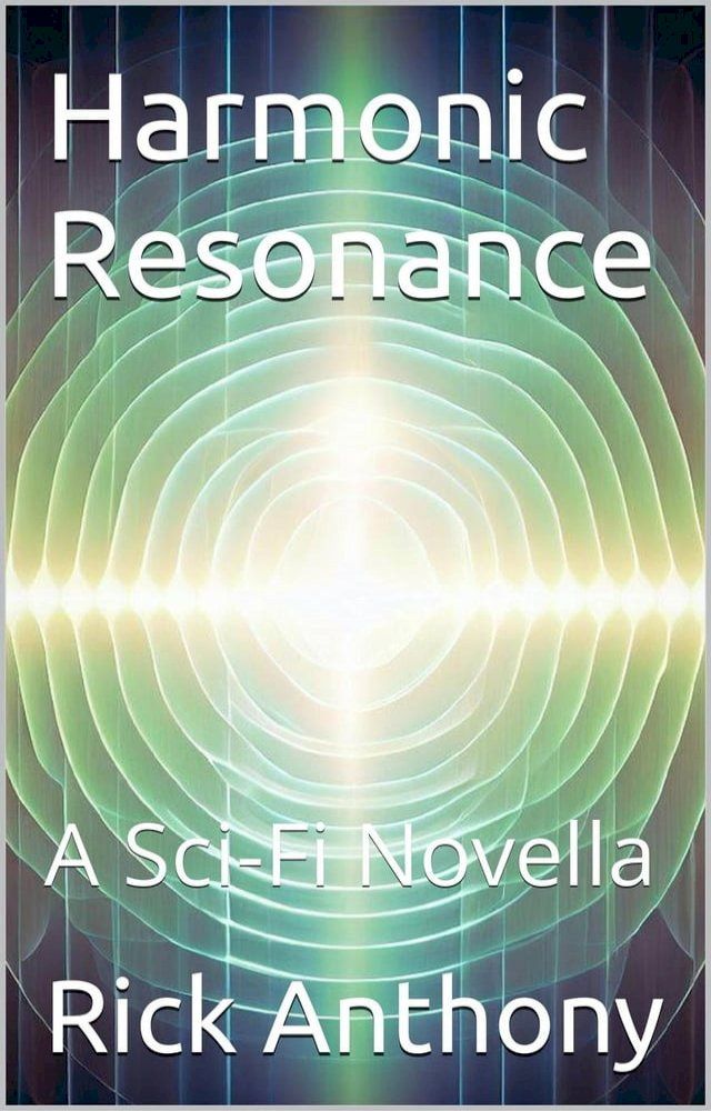  Harmonic Resonance(Kobo/電子書)