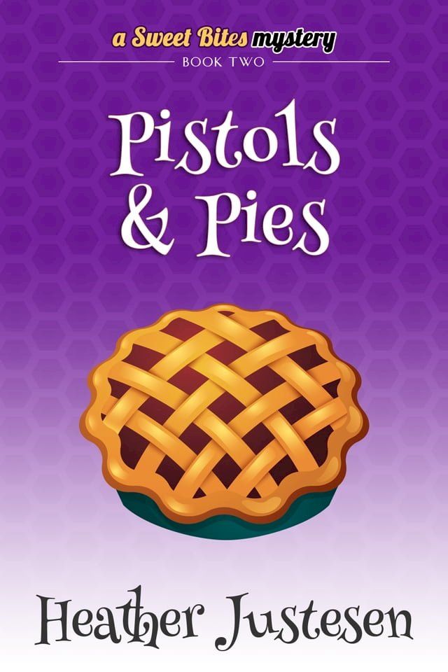  Pistols & Pies(Kobo/電子書)