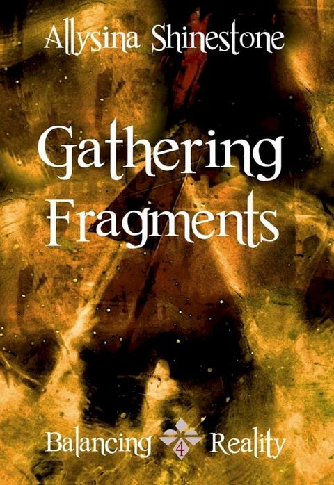 Gathering Fragments(Kobo/電子書)