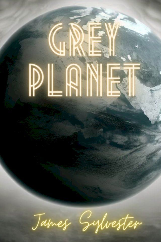  Grey Planet(Kobo/電子書)