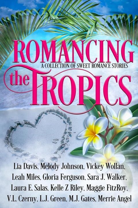 Romancing the Tropics(Kobo/電子書)