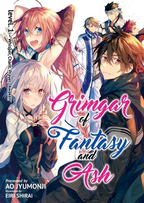 Grimgar of Fantasy and Ash: Volume 1(Kobo/電子書)