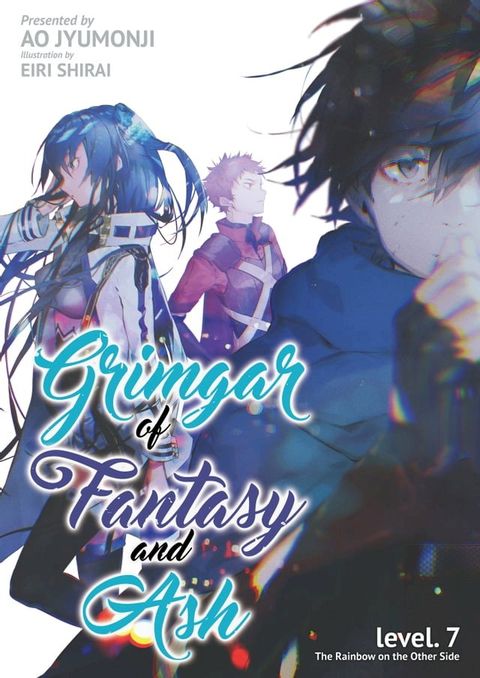 Grimgar of Fantasy and Ash: Volume 7(Kobo/電子書)