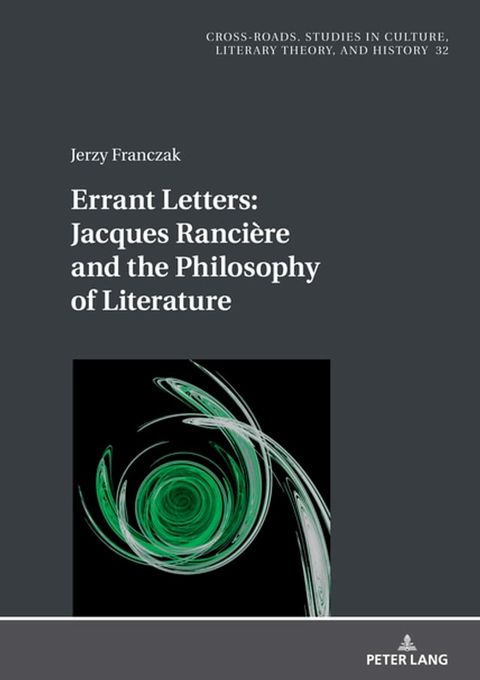 Errant Letters: Jacques Ranci&egrave;re and the Philosophy of Literature(Kobo/電子書)