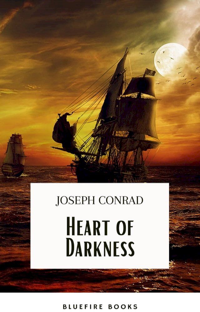  Heart Of Darkness: The Original 1899 Edition(Kobo/電子書)