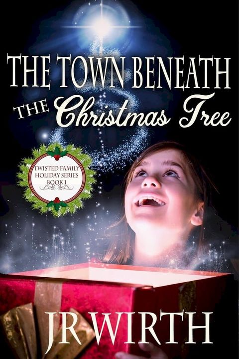 The Town Beneath the Christmas Tree(Kobo/電子書)