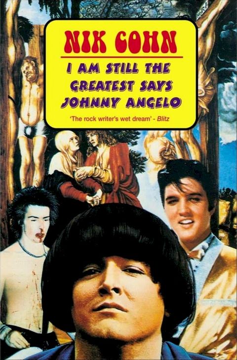 I Am Still The Greatest Says Johnny Angelo(Kobo/電子書)