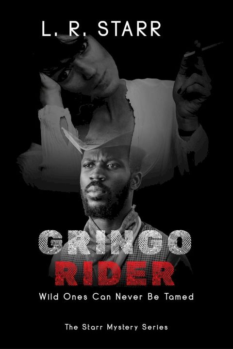 Gringo Rider(Kobo/電子書)