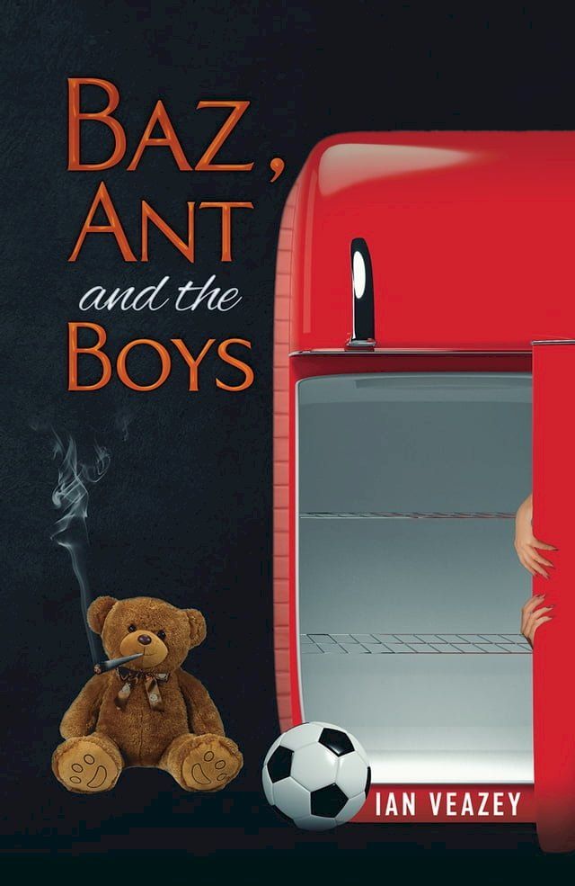  Baz, Ant and the Boys(Kobo/電子書)