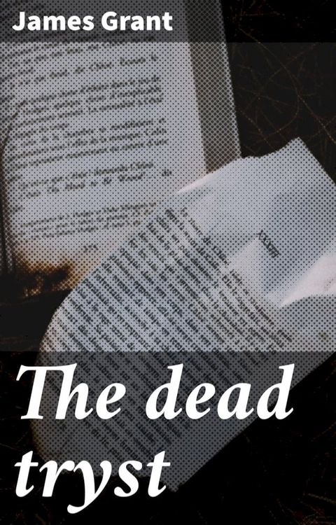 The dead tryst(Kobo/電子書)