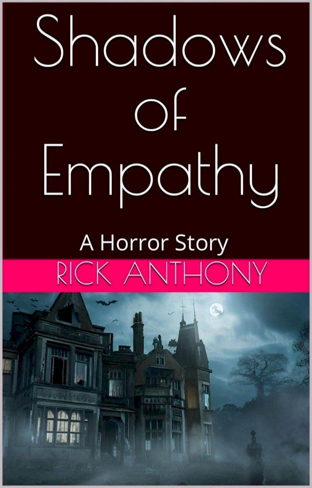  Shadows of Empathy(Kobo/電子書)