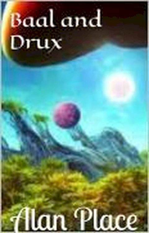 Baal & Drux(Kobo/電子書)