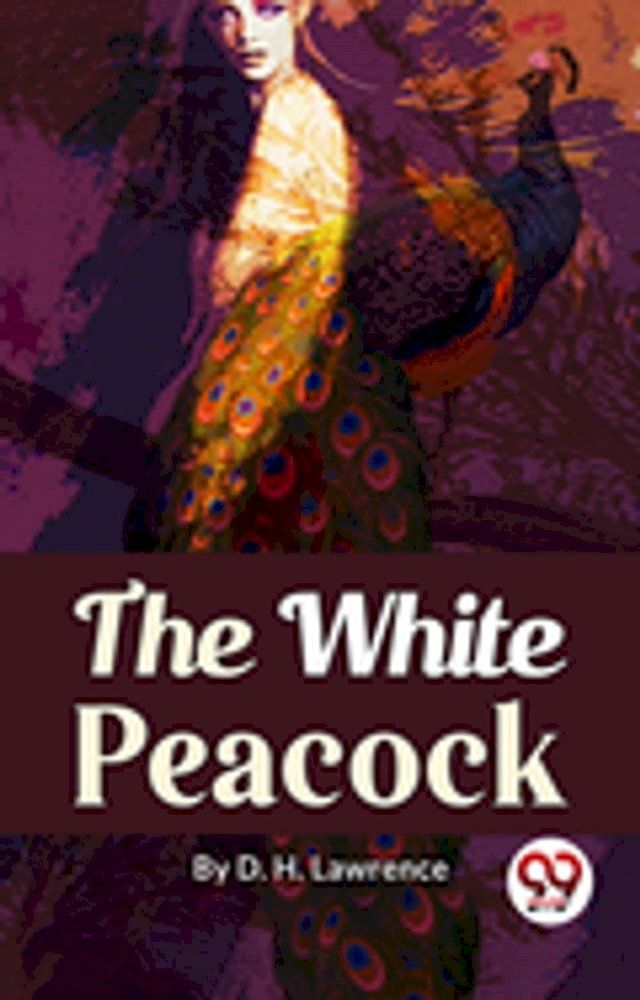  The White Peacock(Kobo/電子書)