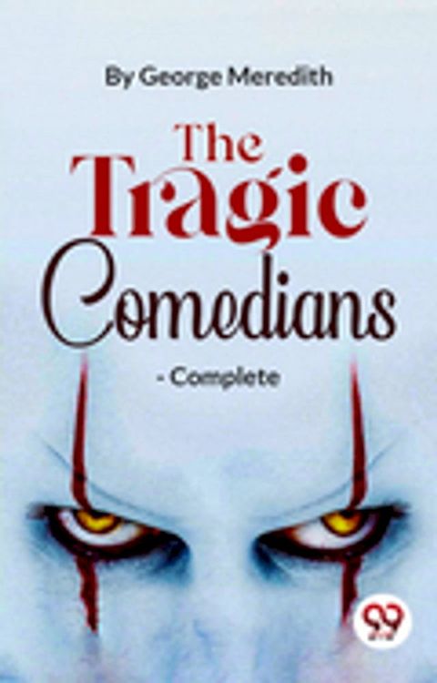 The Tragic Comedians- Complete(Kobo/電子書)