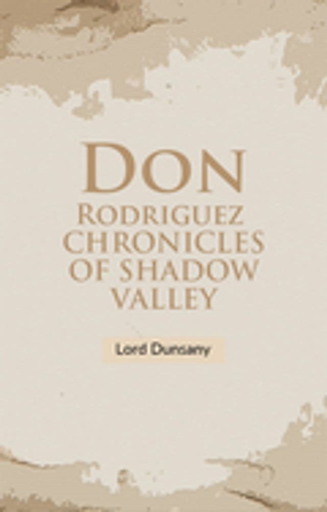  Don Rodriguez Chronicles Of Shadow Valley(Kobo/電子書)