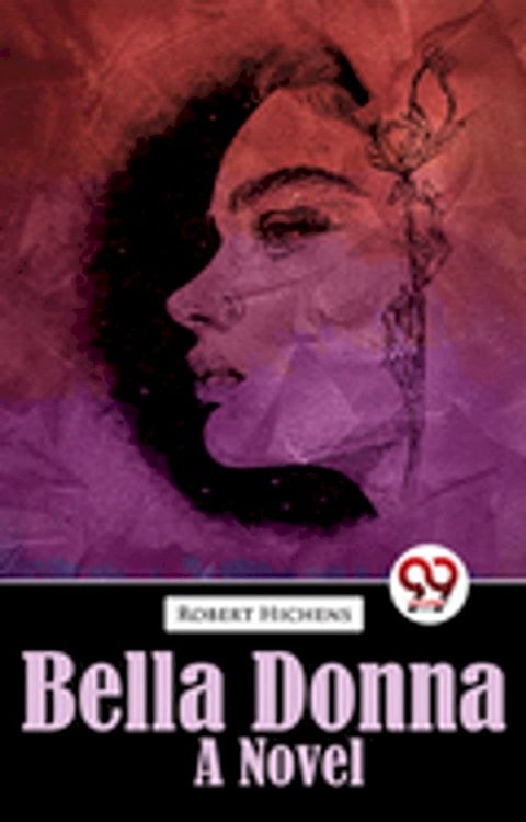 Bella Donna Bella Donna A Novel(Kobo/電子書)