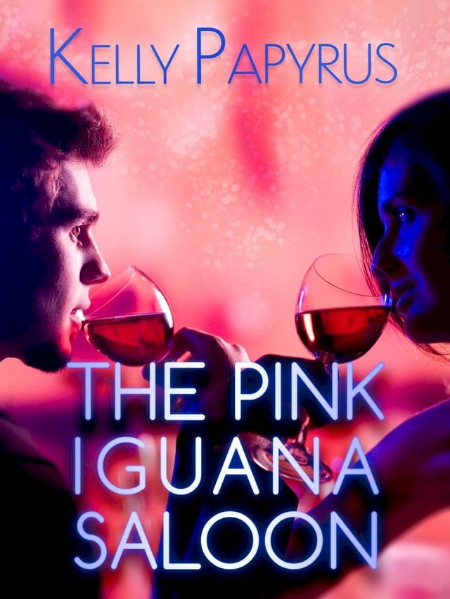  The Pink Iguana Saloon(Kobo/電子書)