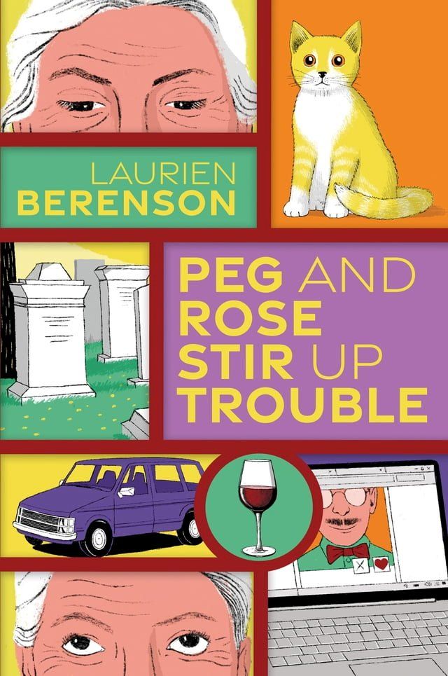  Peg and Rose Stir Up Trouble(Kobo/電子書)