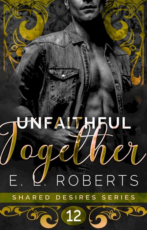 Unfaithful Together(Kobo/電子書)