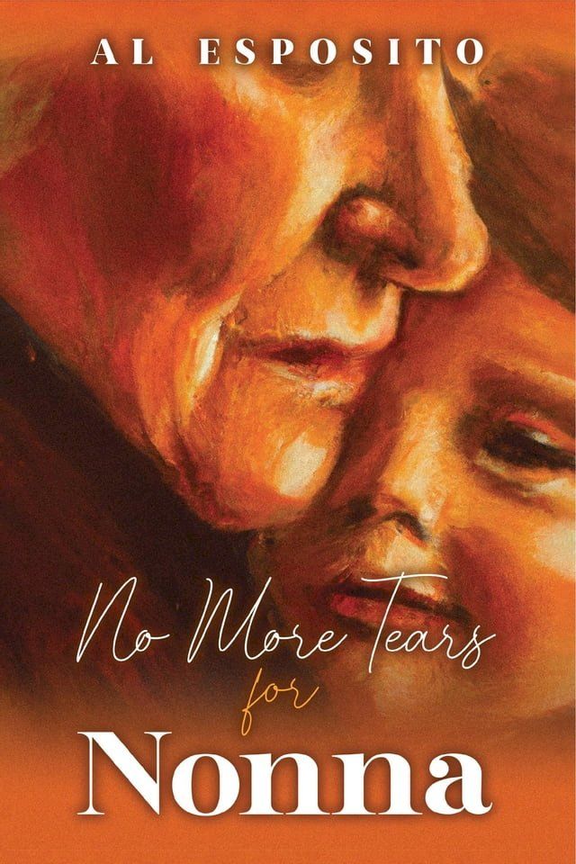  No More Tears for Nonna(Kobo/電子書)