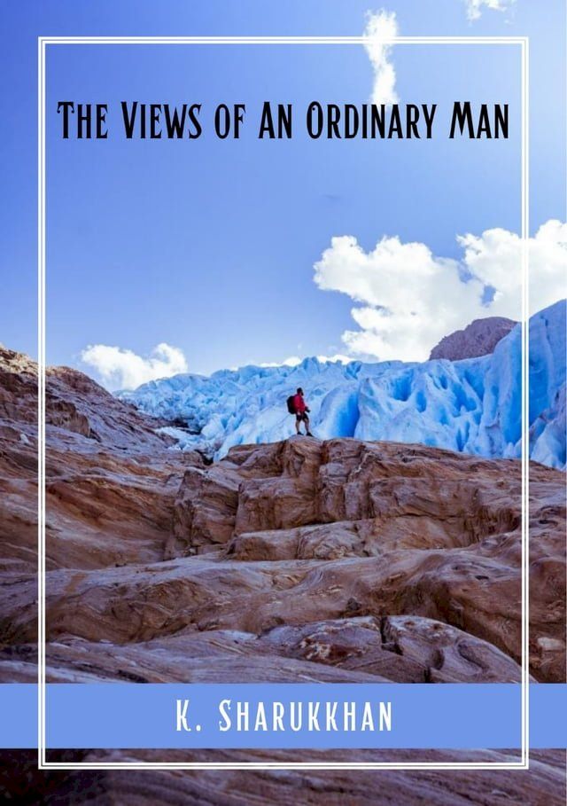  The Views of an Ordinary Man(Kobo/電子書)