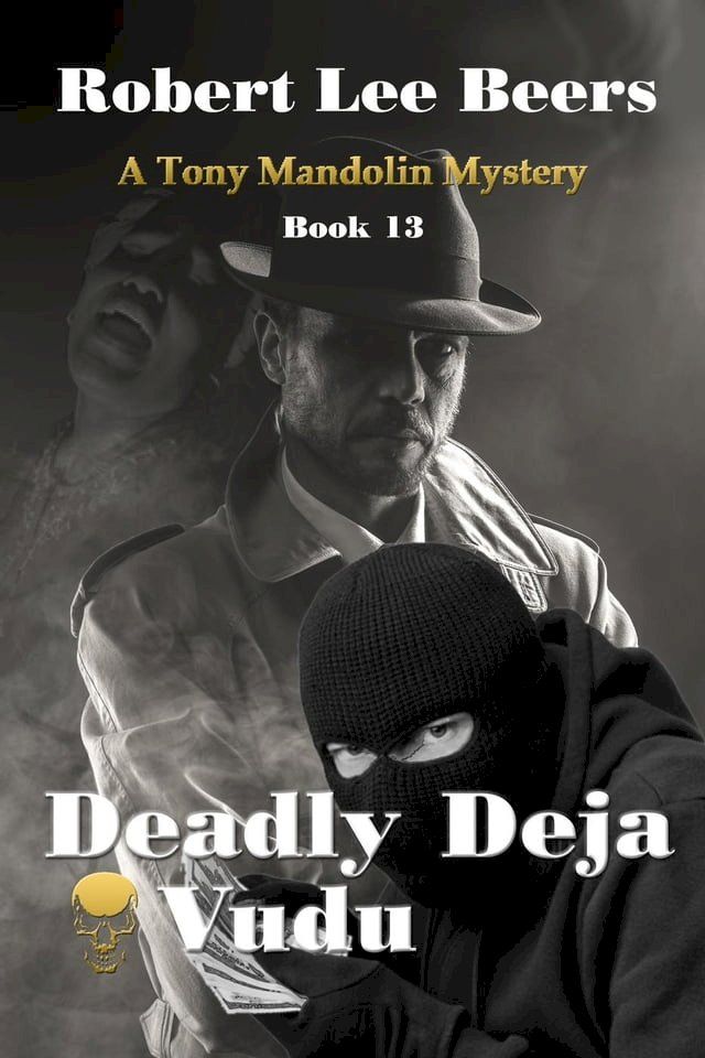  Deadly DeJa Vudu(Kobo/電子書)