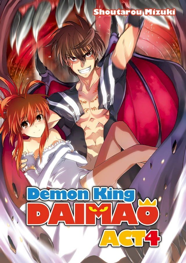  Demon King Daimaou: Volume 4(Kobo/電子書)