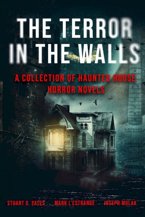 The Terror in the Walls(Kobo/電子書)