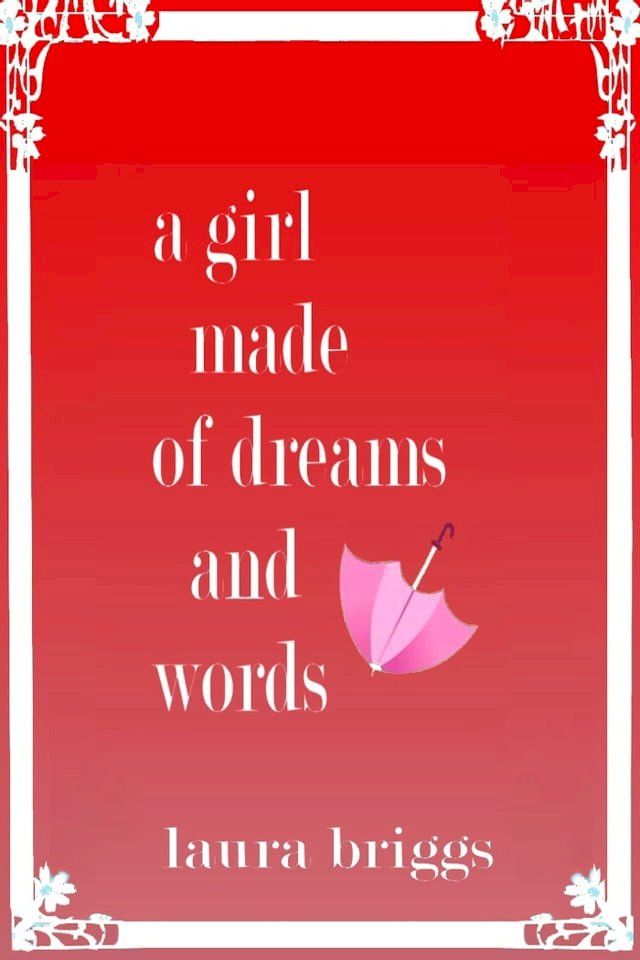  A Girl Made of Dreams and Words(Kobo/電子書)