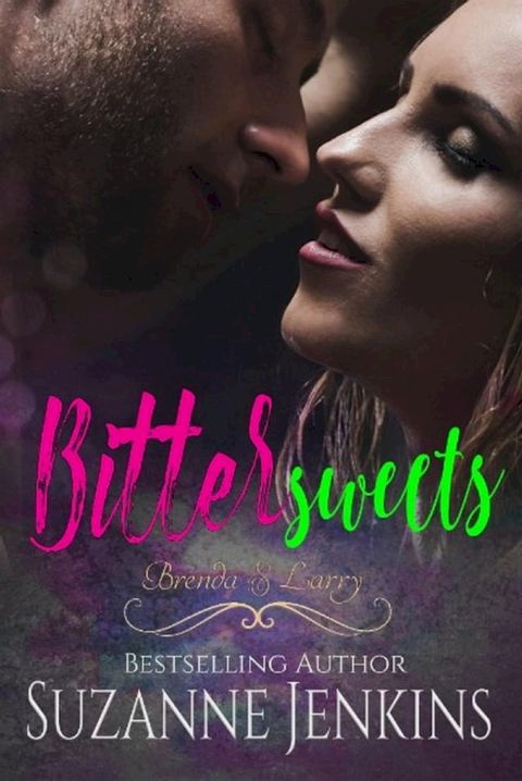 Bittersweets: Brenda and Larry(Kobo/電子書)