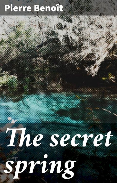 The secret spring(Kobo/電子書)