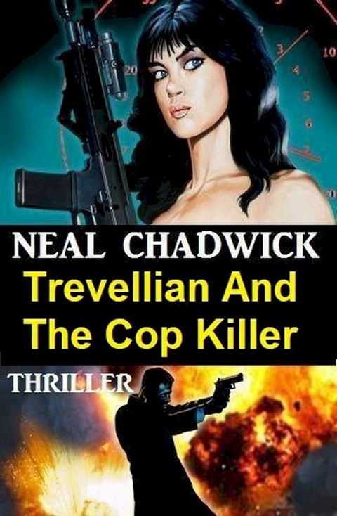 Trevellian And The Cop Killer: Thriller(Kobo/電子書)