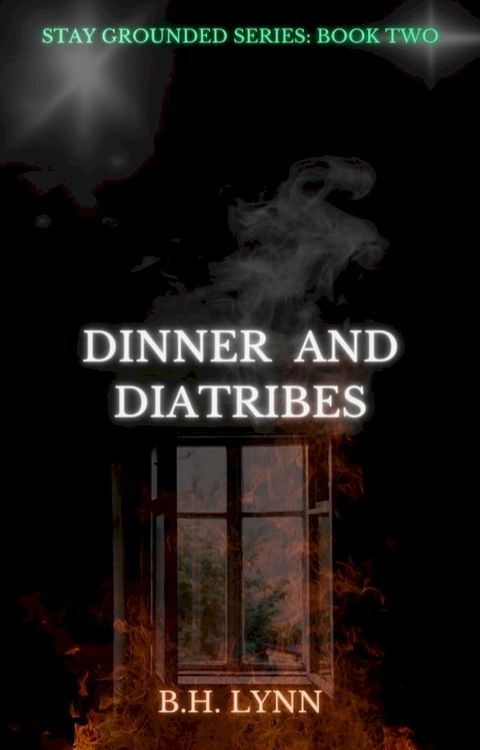 Dinner And Diatribes(Kobo/電子書)