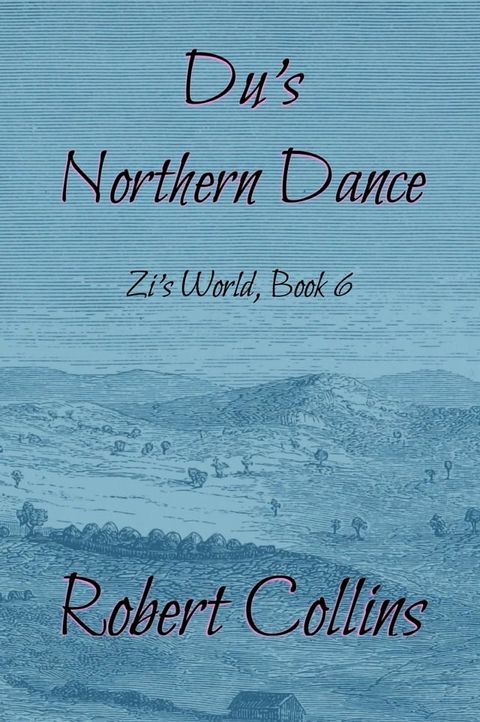 Du’s Northern Dance(Kobo/電子書)