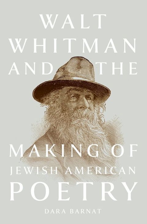 Walt Whitman and the Making of Jewish American Poetry(Kobo/電子書)