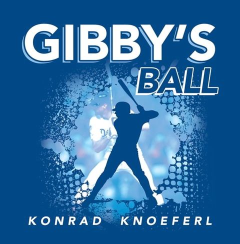 Gibby’s Ball(Kobo/電子書)