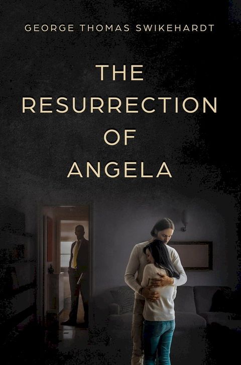 The Resurrection of Angela(Kobo/電子書)