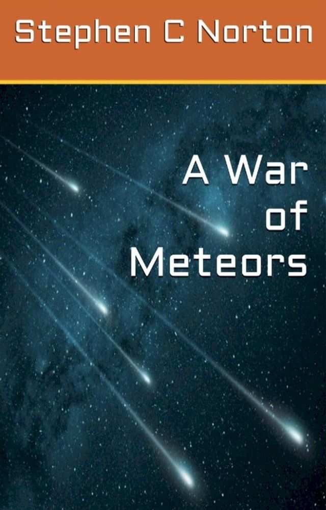  A War of Meteors(Kobo/電子書)