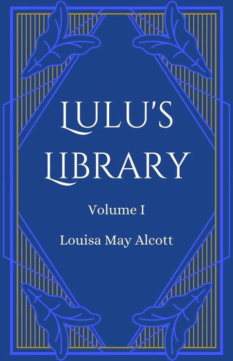 Lulu's Library, Volume 1(Kobo/電子書)