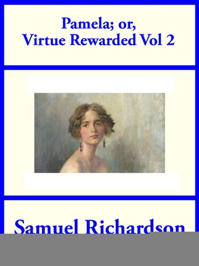  Pamela; or, Virtue Rewarded Volume 2(Kobo/電子書)