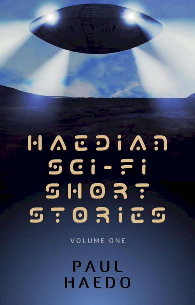  Haedian Sci-Fi Short Stories: Volume One(Kobo/電子書)