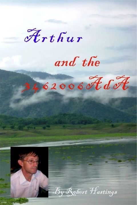 Arthur and the 3462006AdA(Kobo/電子書)